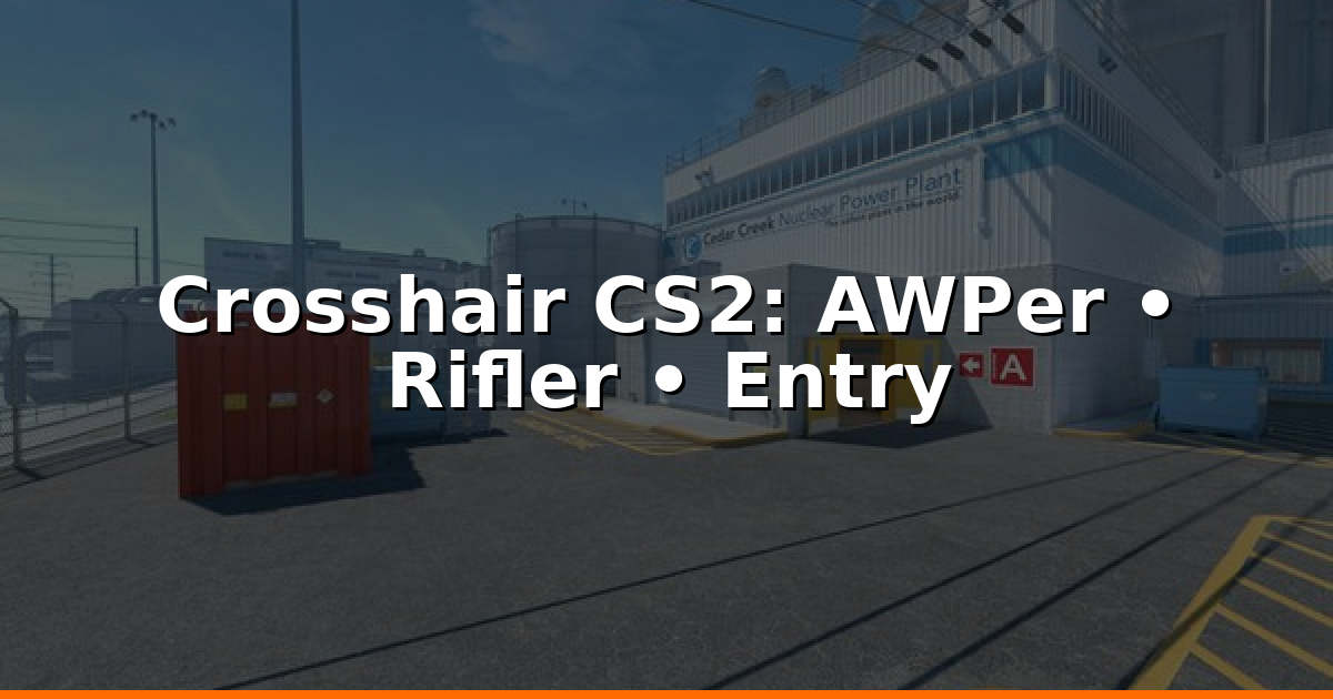 CS2: Идеальный crosshair для AWPer, Rifler, Entry + промокоды 2026