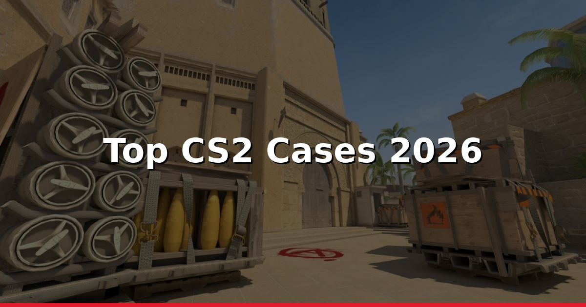 CS2 Cases 2026: Beste Cases für Profit & Investment