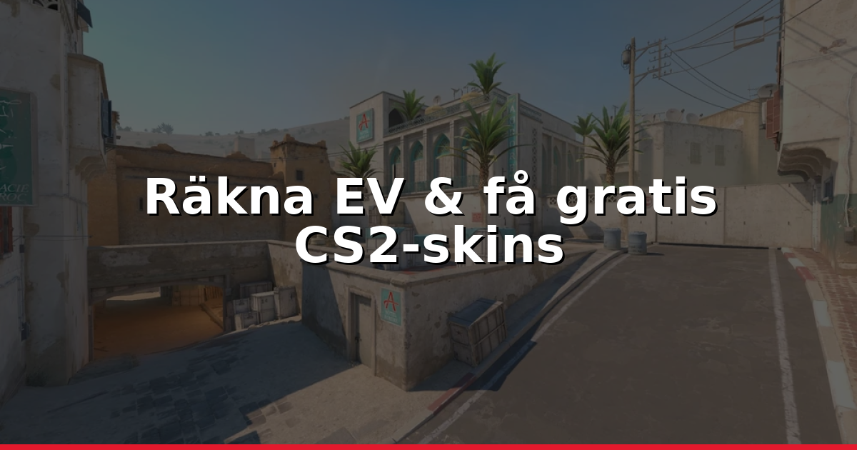 Unbox-odds i CS2 2026: Räkna EV, gratis skins & tips