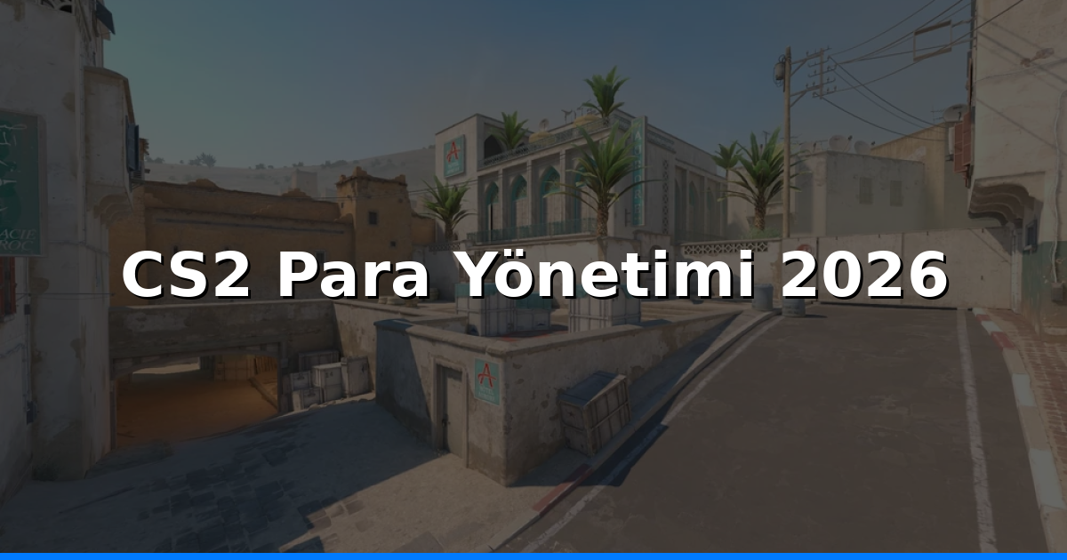 CS2 para yönetimi 2026: Buy/Save, EV ve case stratejileri