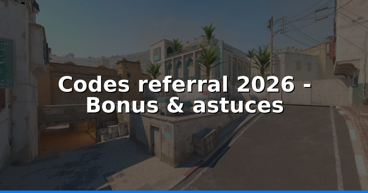 Code referral : Guide 2026 pour Casehug, DATDROP, G4Skins
