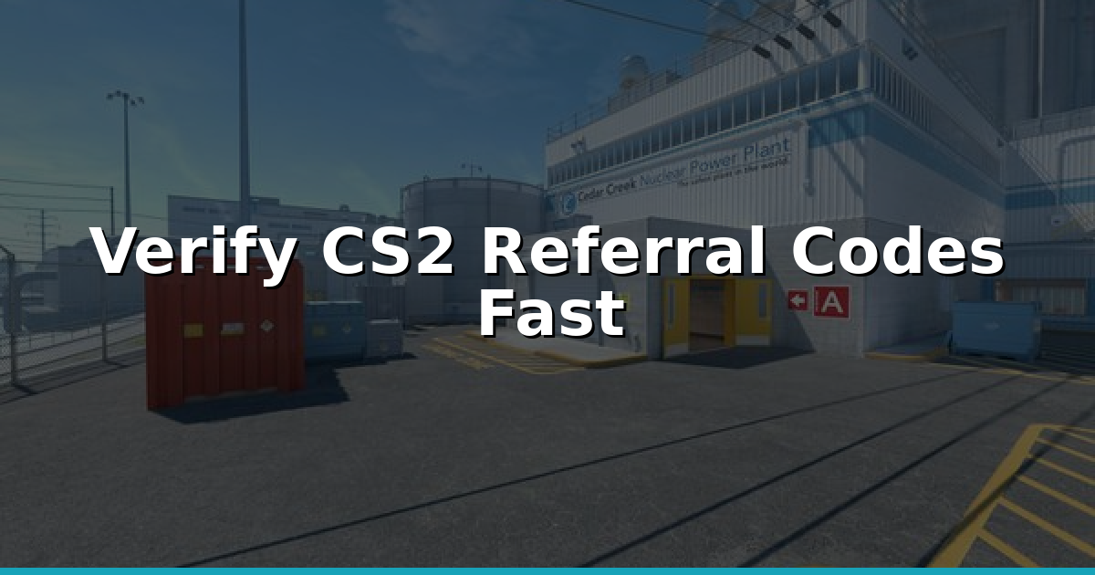 CS2 Referral Codes: How To Verify And Redeem Them?